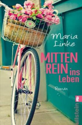 Zusammenfassung des Buches Mittenrein ins Leben