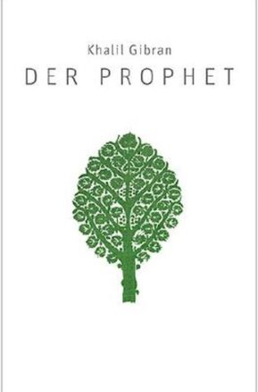 Zusammenfassung des Buches Der Prophet