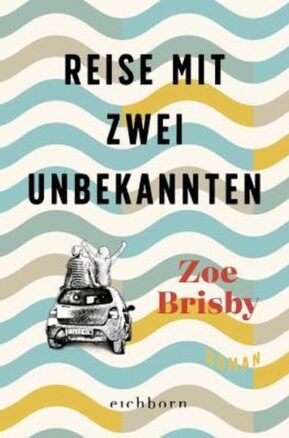 Zusammenfassung des Buches Reise mit zwei Unbekannten