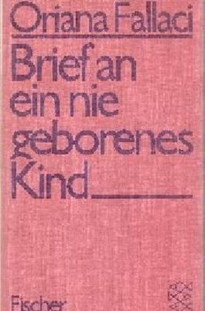 Zusammenfassung des Buches Brief an ein nie geborenes Kind