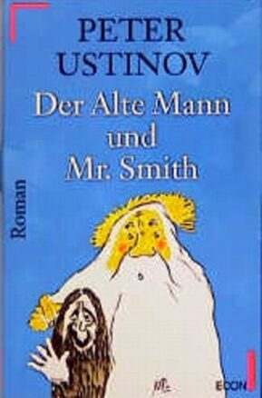 Zusammenfassung des Buches Der alte Mann und Mister Smith